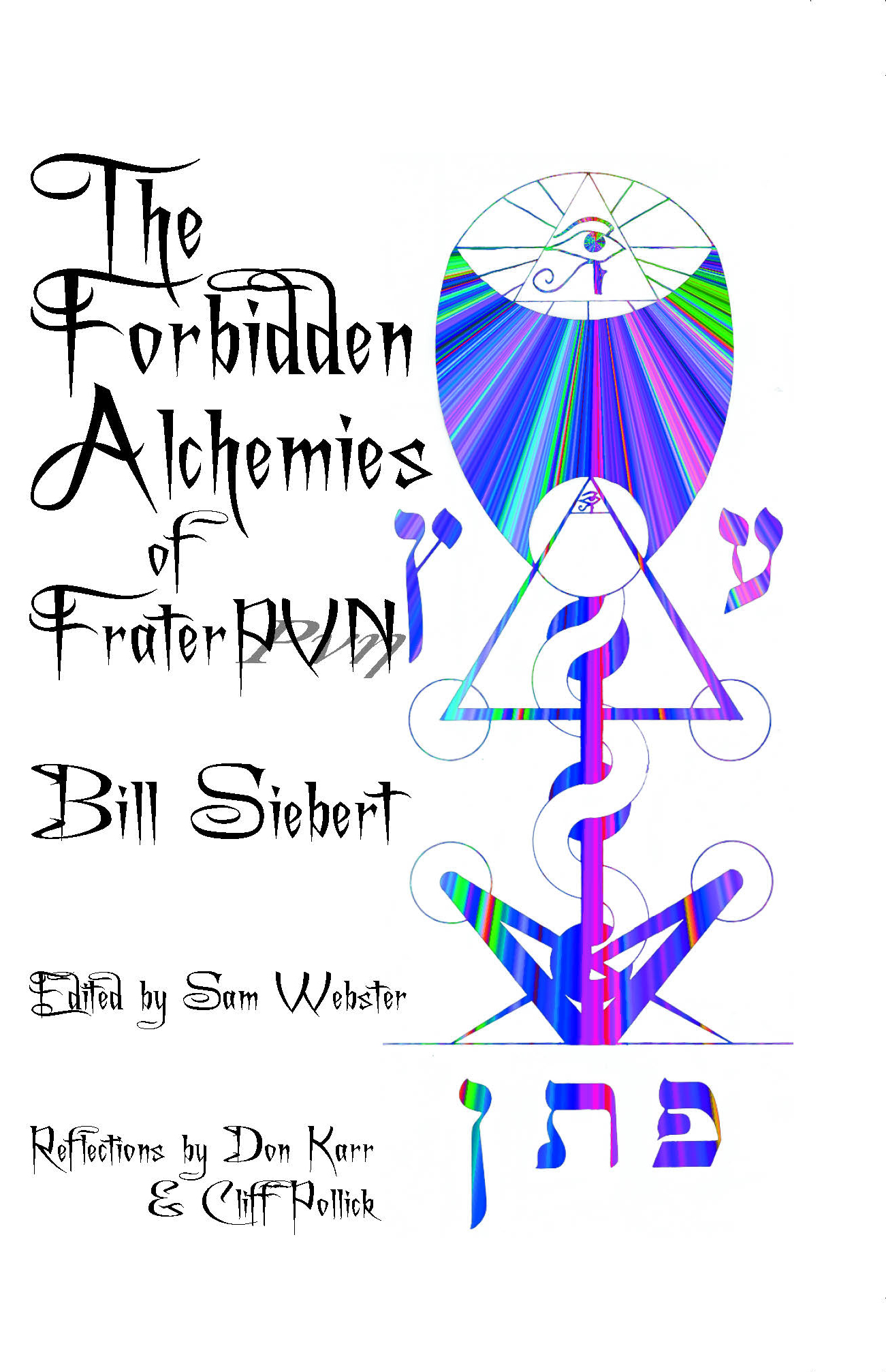 The Forbidden Alchemies of Frater PVN front cover